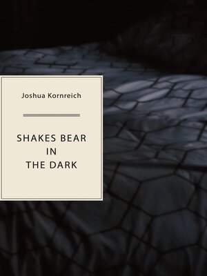 cover image of Shakes Bear in the Dark